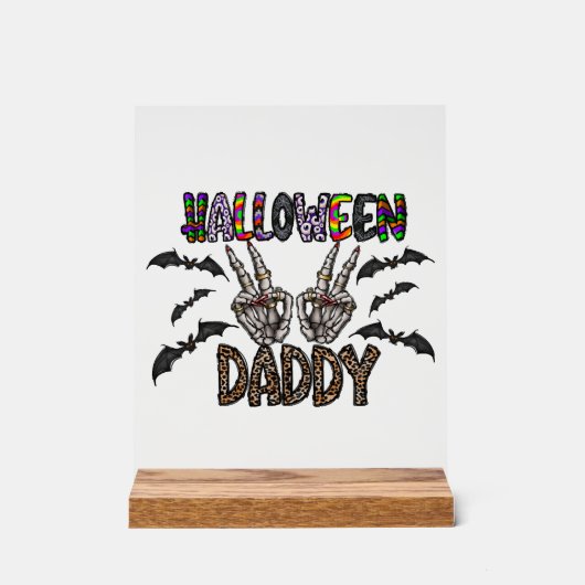 Halloween Daddy Acrylschild (Vorderseite)
