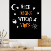 Halloween dicker Oberschenkel Hexe Vibes Geburtsta Poster (Küche)