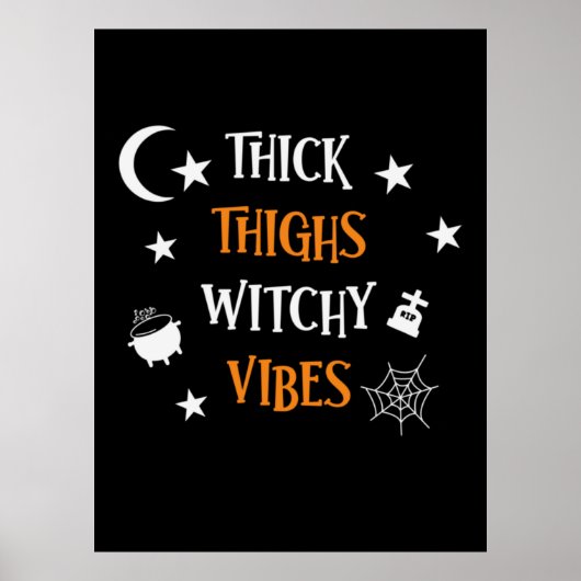 Halloween dicker Oberschenkel Hexe Vibes Geburtsta Poster (Vorne)