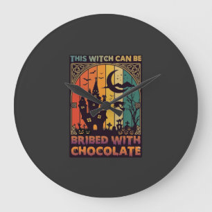 Halloween Diese Hexe kann bestochen werden Schokol Große Wanduhr