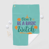 Halloween do not be a basic witch golfhandtuch (Insitu)