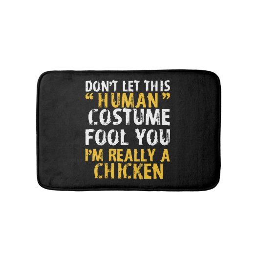 Halloween Dont Human Costume Fool Im Chicken Badematte (Vorderseite)