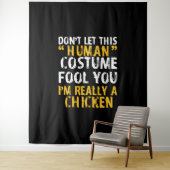 Halloween Dont Human Costume Fool Im Chicken Wandteppich (Beispiel)