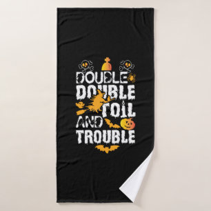Halloween Double Double Öl und Ärger Geburtstag Badehandtuch