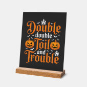Halloween Double Double Toil and Trouble_1 Acrylschild (Winkel)