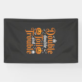 Halloween Double Double Toil and Trouble_1 Banner (Horizontal)