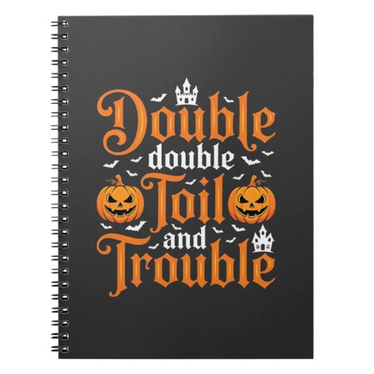 Halloween Double Double Toil and Trouble_1 Notizblock (Vorderseite)