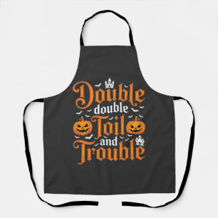 Halloween Double Double Toil and Trouble_1 Schürze