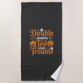 Halloween Double Double Toil and Trouble_1 Strandtuch (Vorderseite)