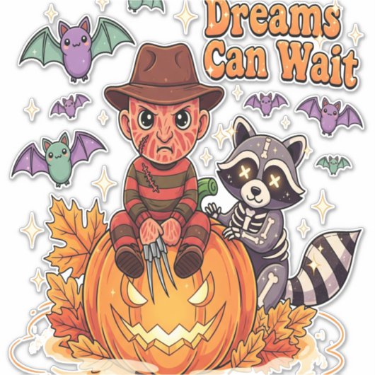 halloween Dreams Can Wait Horror Monster Aufkleber (Vorderseite)