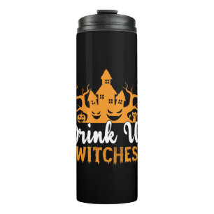 Halloween Drink Up Witches Birthday Thermosbecher
