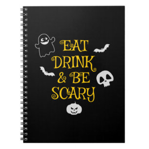 Halloween Eat Drink and Be Scary Birthday Notizblock