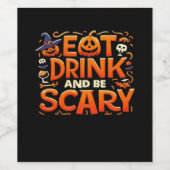 Halloween Eat Drink And Be Scary Weinetikett (Einzelnes Label)