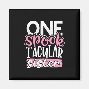 Halloween Ein Spook Tacular Sister Magnet