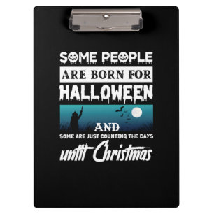Halloween einige Leute sind zu Halloween Geboren Klemmbrett
