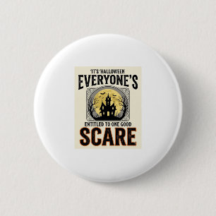 Halloween Erschrecke Jeden Anspruchsvoll Gruselig  Button