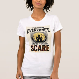 Halloween Erschrecke Jeden Anspruchsvoll Gruselig T-Shirt