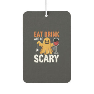 Halloween Essen Trinken Sei Gruselig Gespenst Desi Autolufterfrischer