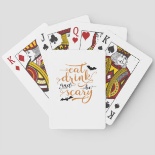 Halloween Essen Trinken Und Sei Gruselig Kreativer Spielkarten