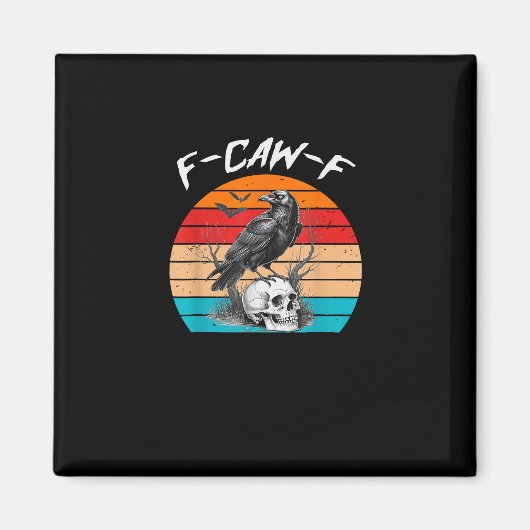 Halloween F-Caw-F Bird F-Caw-F Crow Women Men Vint Magnet (Vorne)