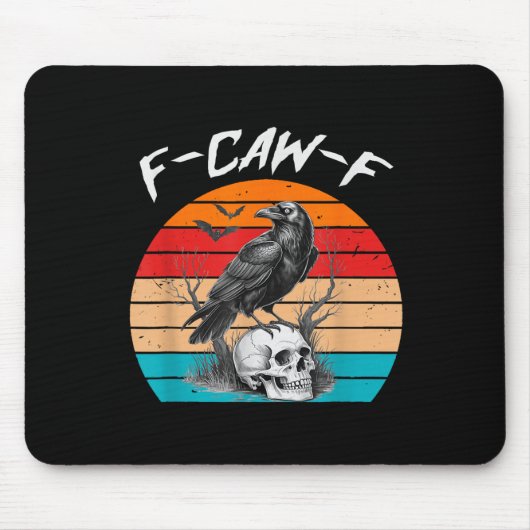 Halloween F Caw F Black Bird F-caw-f Crow Women Me Mousepad (Vorne)