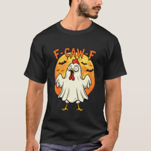 Halloween F-Caw-F Hahn Meme Lustiger Geist Huhn T-Shirt