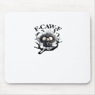 Halloween F-Caw-F Vogel Cool Einzigartig Mousepad