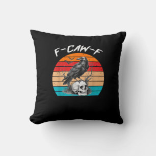 Halloween F-Caw-F Vogel F-Caw-F Krähe Frauen Männe Kissen