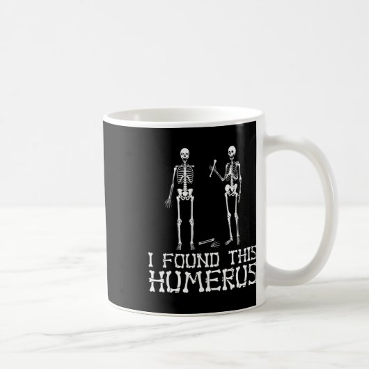Halloween fand ich dieses Humerus Skelett humorvol Kaffeetasse (Rechts)