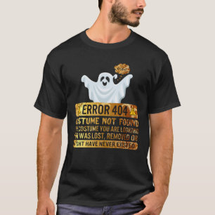 Halloween-Fehler 404 Kostüm wurde nicht gefunden  T-Shirt