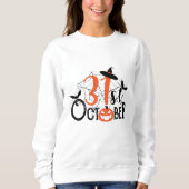 Halloween-Feier am 31. Oktober Sweatshirt (Vorderseite)