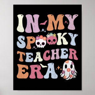Halloween-Frauenspass in meiner Spooky Teacher Ära Poster