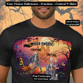 Halloween - Freiheit - Kontrolle T-Shirt