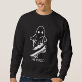 Halloween Fun Meets Skateboard Passion in Hey Boo  Sweatshirt (Vorderseite)