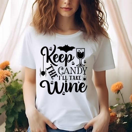 HALLOWEEN FUNNY BEHIELT DIE KANDY, DIE ICH WEIN NE T-Shirt