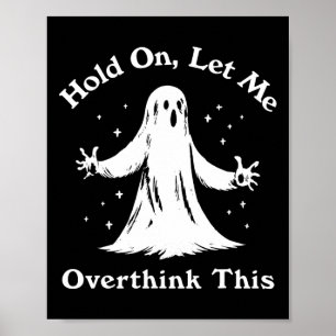Halloween Funny Ghost Ließ mir diese Grafik überde Poster