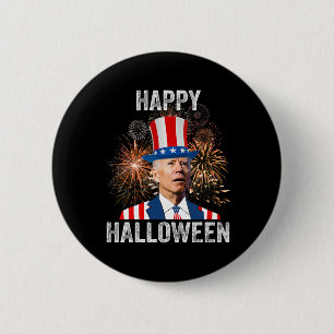 Halloween Funny Happy 4. Juli Anti Joe Biden Button