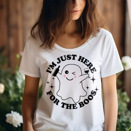 HALLOWEEN FUNNY ICH BIN NUR HIER FÜR DIE BOOS GHOS T-Shirt
