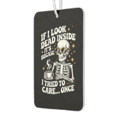 Halloween Funny Sarcastic Dead Inside Autolufterfrischer (Links)