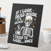 Halloween Funny Sarcastic Dead Inside Sockelschild (In Situ)