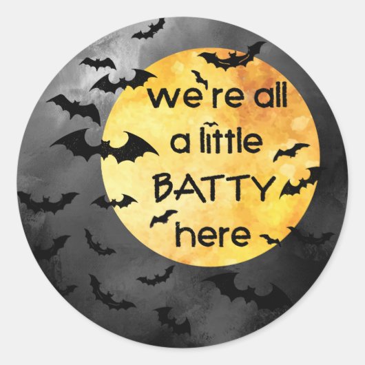 Halloween Funny Sprichwort Bats Batty Runder Aufkleber (Vorderseite)