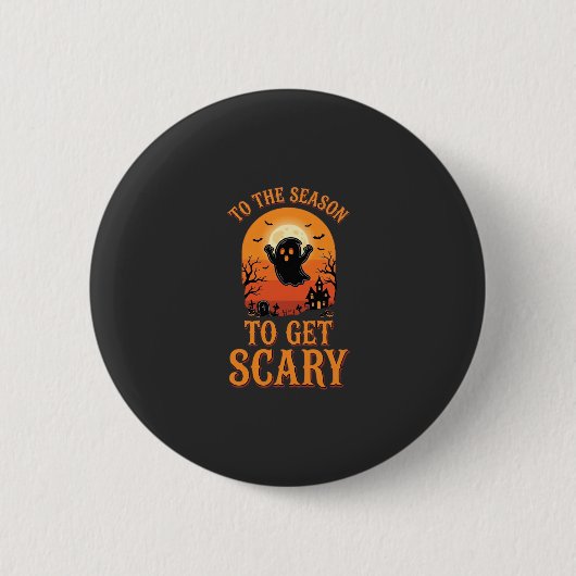 Halloween-Geist zur Saison, um gruselig zu werden_ Button (Vorderseite)