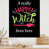 Halloween-Geschenk | Eine wirklich glückliche Hexe Poster (Küche)