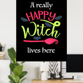 Halloween-Geschenk | Eine wirklich glückliche Hexe Poster (Heimbüro)