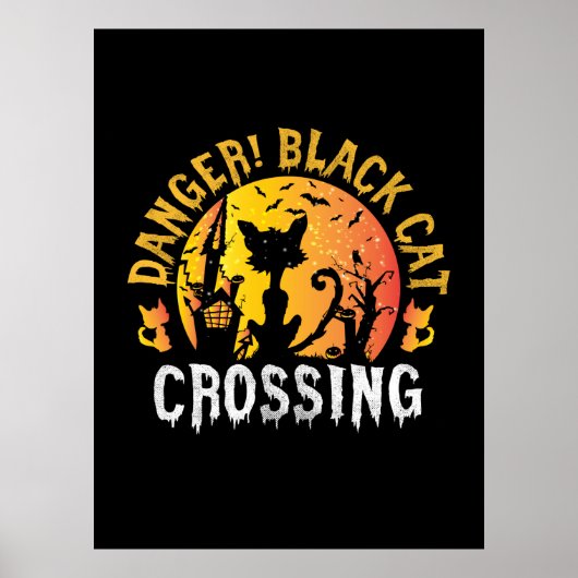 Halloween-Geschenk | Gefährdung durch Katzenüberqu Poster (Vorne)