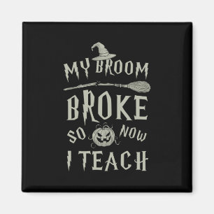 Halloween-Geschenk Mein Zimmer kaputt, jetzt leh Magnet