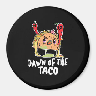 Halloween-Geschenk Morgengrauen des TACO Hallowe Magnet