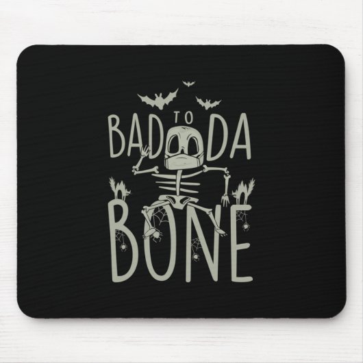 Halloween-Geschenk | Schlecht zu Da Bone Mousepad (Vorne)