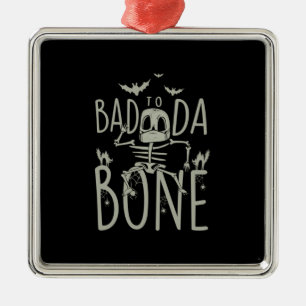 Halloween-Geschenk Schlecht zu Da Bone Ornament Aus Metall