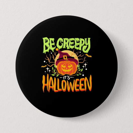Halloween-Geschenk | Seid gruselig, es ist Hallowe Button (Vorderseite)
